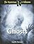 Ghosts (The Mysterious & Un...