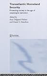 Transatlantic Homeland Security?: Protecting Society in the Age of Catastrophic Terrorism