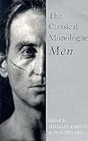The Classical Monologue (M): Men The Classical Monologue (M): Men