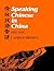 Speaking Chinese in China (Yale Language Series)