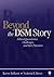 Beyond the DSM Story: Ethic...