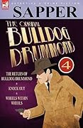 The Original Bulldog Drummond: Vol 4