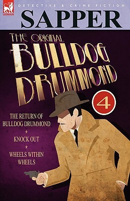 The Original Bulldog Drummond: Vol 4