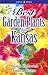 Best Garden Plants for Kansas