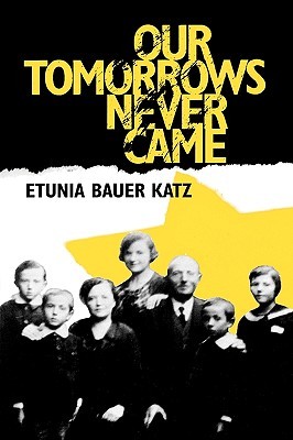 Our Tomorrows Never Came (Paperback)