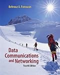 Data Communications and Networking (McGraw-Hill Forouzan Networking)