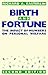 Birth and Fortune: The Impa...