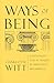 Ways of Being: Potentiality and Actuality in Aristotle's Metaphysics