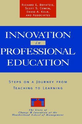 Innovation in Professional Education: Steps on a Journey from Teaching to Learning (Hardcover)
