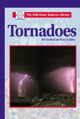 Tornadoes (The KidHaven Science Library)