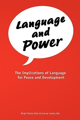 Language and Power. The Implications of Language for Peace and Development (Paperback)