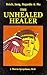 Reich, Jung, Regardie & Me: Unhealed Healer.