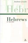 Hebrews: A Guide