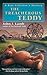 The Treacherous Teddy (A Be...
