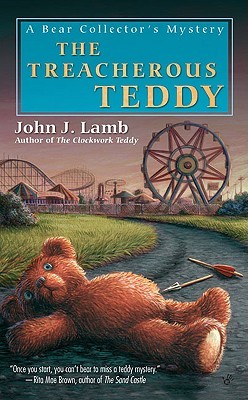 The Treacherous Teddy (A Bear Collector's Mystery #5)