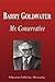 Barry Goldwater - Mr. Conservative (Biography)