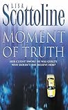 Moment of Truth by Lisa Scottoline