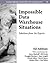 Impossible Data Warehouse S...
