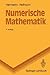 Numerische Mathematik (Springer-Lehrbuch) (German Edition)