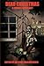 Dead Christmas: A Zombie Anthology