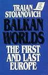 Balkan Worlds: Th...