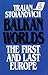 Balkan Worlds: The First and Last Europe (Sources and Studies in World History)