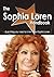 The Sophia Loren Handbook - Everything You Need to Know about Sophia Loren