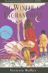 The Winter of Enchantment