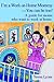 I'm a Work-at-Home Mommy--You can be too!: A guide for moms who want to work at home.