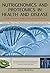 Nutrigenomics and Proteomics in Health and Disease: Food Factors and Gene Interactions (Hui: Food Science and Technology)