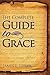The Complete Guide to Grace