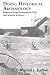 Doing Historical Archaeology: Exercises Using Documentary, Oral, and Material Evidence