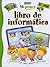 Mi primer libro de informática: ¡Conéctate, juega, chatea y diviértete aprendiendo! (Spanish Edition)