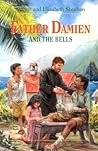 Father Damien and the Bells by Arthur Sheehan