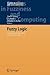 Fuzzy Logic: A Spectrum of Theoretical & Practical Issues (Studies in Fuzziness and Soft Computing, 215)