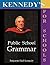 The Public School Latin Grammar by Benjamin Hall Kennedy