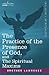The Practice of the Presence of God and The Spiritual Maxims
