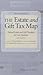 The Estate and Gift Tax Map, 2011 Edition by Alexandra Klein