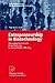 Entrepreneurship in Biotechnology: Managing for Growth from Start-Up to Initial Public Offering (Contributions to Management Science)
