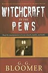 Witchcraft In The Pews (New And Expanded)