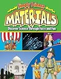 Materials: Discover Science Throught Facts and Fun