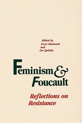 Feminism and Foucault: Reflections on Resistance (Paperback)