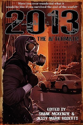 2013: The Aftermath (Paperback)