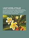 Light-Novel-Zyklus: The Vision of Escaflowne, Rurouni Kenshin, Naruto, Suzumiya Haruhi No y Utsu, Kanon, Higurashi No Naku Koro Ni