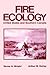 Fire Ecology: United States and Southern Canada (Wiley Classics in Ecology and Environmental Science)
