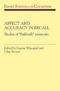 Affect and Accuracy in Recall: Studies of 'Flashbulb' Memories