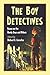 The Boy Detectives by Michael G. Cornelius