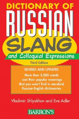 Dictionary of Russian Slang and Colloquial Expressions (Paperback)