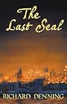 The Last Seal by Richard Denning