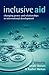 Inclusive Aid: Changing Pow...